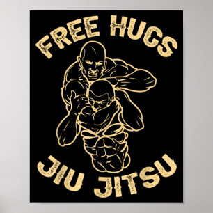 Hugs of Jiu-Jitsu Funny BJJ Brazilian MMA Poster