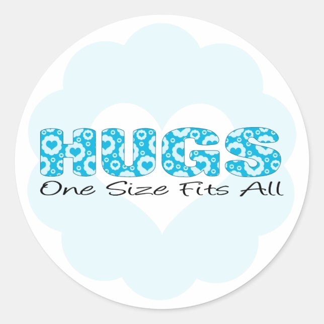 Hugs One Size Fits All Classic Round Sticker (Front)