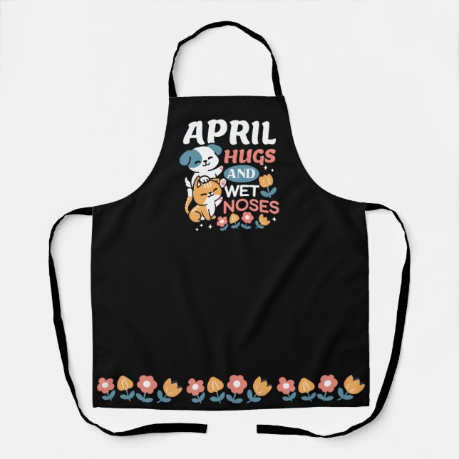 Hugs, Wet Noses, and Spring Vibes – Playful Pet Apron (Front)