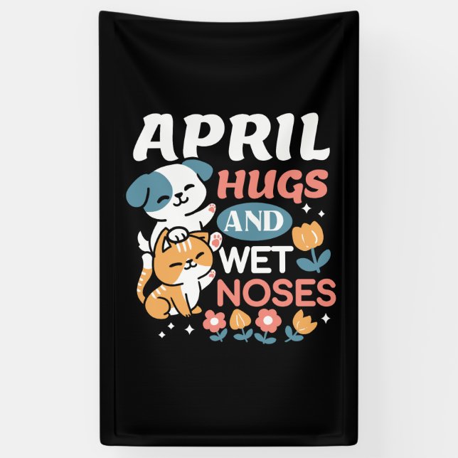 Hugs, Wet Noses, and Spring Vibes – Playful Pet Banner (Vertical)