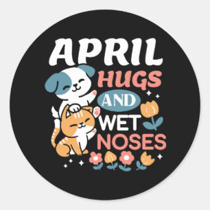 Hugs, Wet Noses, and Spring Vibes – Playful Pet Classic Round Sticker