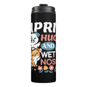Hugs, Wet Noses, and Spring Vibes – Playful Pet Thermal Tumbler