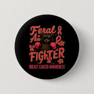 Hugvyn Breast Cancer Feral And Fighter Racoon Pin