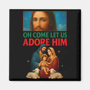 Hugvyn Christmas Nativity Jesus Oh Come Let Us Ado Magnet