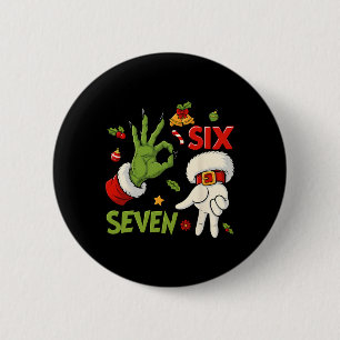 Hugvyn Funny Six Seven Meme Christmas Santa Saying 6 Cm Round Badge