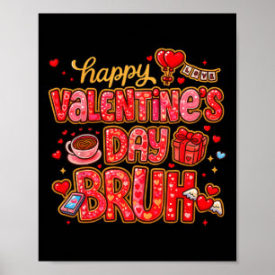 Hugvyn Funny Valentine Bruh Boys Girls Preppy Xoxo Poster