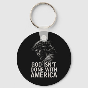 Hugvyn God Isn’t Done With America Christian Faith Key Ring