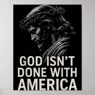 Hugvyn God Isn’t Done With America Christian Faith Poster