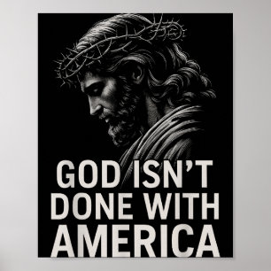 Hugvyn God Isn’t Done With America Christian Faith Poster