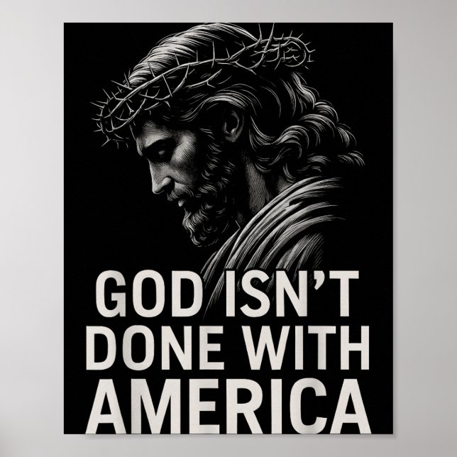 Hugvyn God Isn’t Done With America Christian Faith Poster (Front)