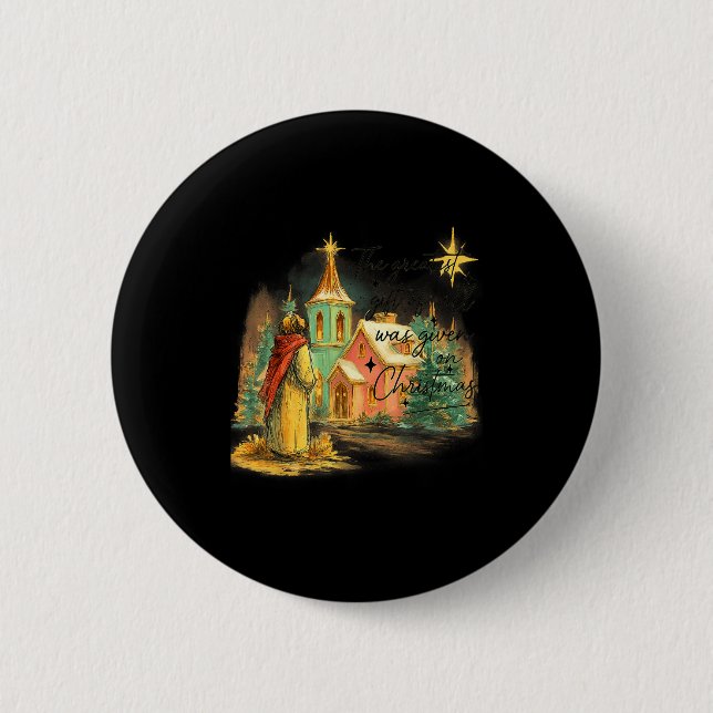 Hugvyn Greatest Gift Of All Religious Christmas Na 6 Cm Round Badge (Front)
