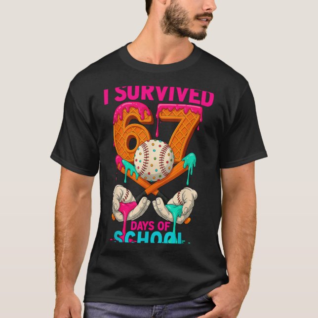 Hugvyn I Survived 67 Days Of School Ice Cream Six  T-Shirt (Front)