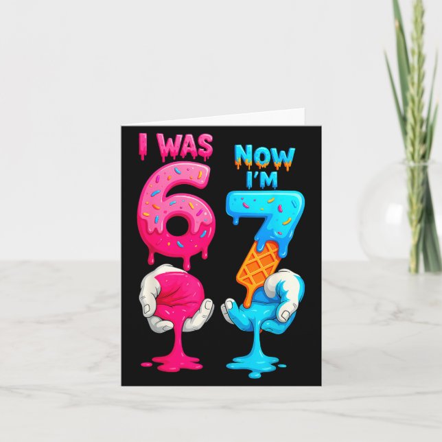 Hugvyn I Was 6 Now I'm 7 Year Old Birthday Six Sev Card (Front)