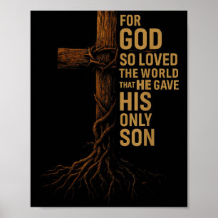 Hugvyn Jesus God So Loved The World Cross John 3_1 Poster