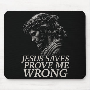 Hugvyn Jesus Saves, Prove Me Wrong Christian Faith Mouse Mat