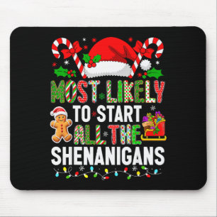 Hugvyn Most Likely To Start All The Shenanigans Ch Mouse Mat