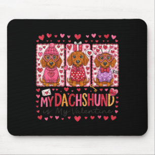 Hugvyn My Dachshund Is My Valentine Dog Mom Coquet Mouse Mat