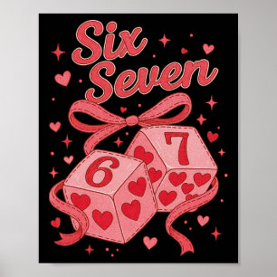 Hugvyn Six Seven Valentine Dice 6 7 Cherry Playing Poster