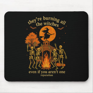 Hugvyn They're Burning All The Witches Skeleton Wi Mouse Mat