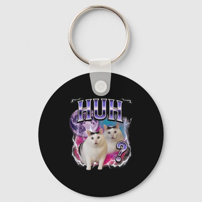 Huh Cat Chonky Meme Funny Confused Cat Meme Lovers Key Ring (Front)