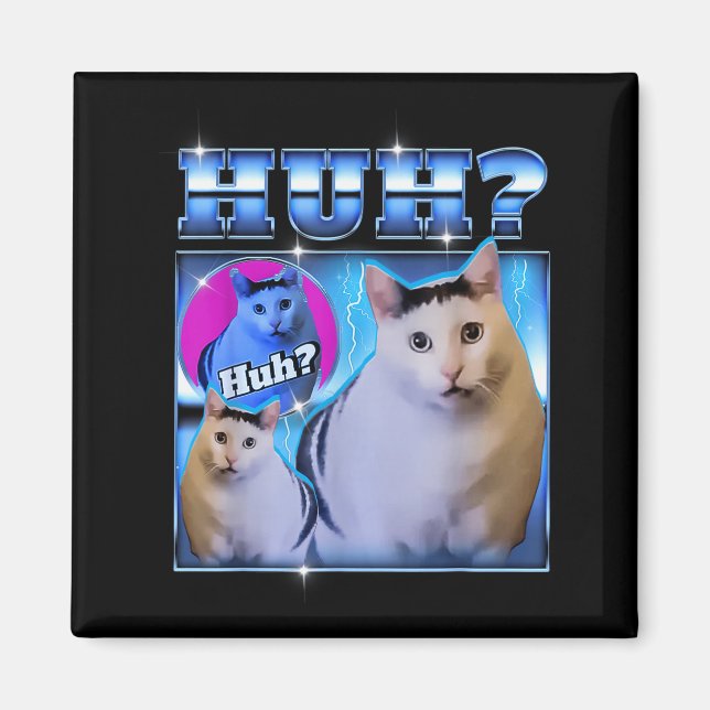 Huh Cat Funny Cat Meme Weird Cat Bootleg  Magnet (Front)