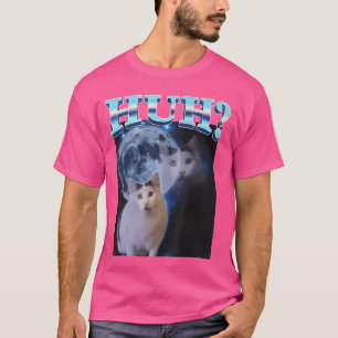 Huh Funny Dank Cat Meme Ugly Gifts Goofy Ahh Cats T-Shirt