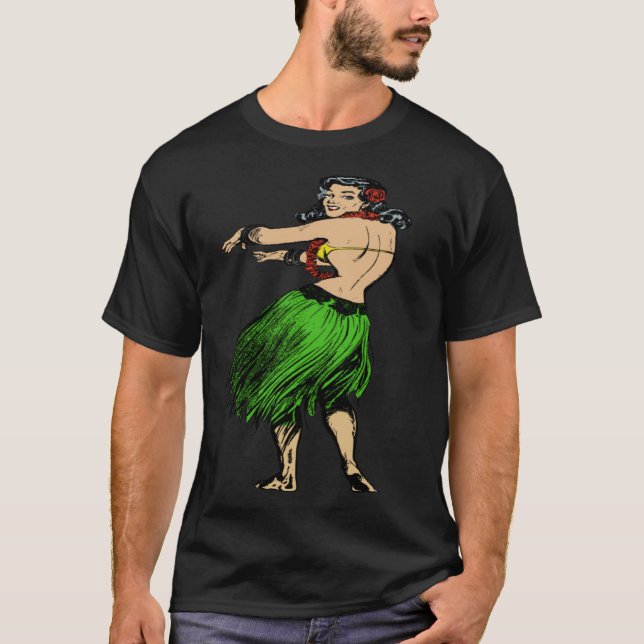 Hula Girl Hawaiian Vacation Hawaii Dancer Pin Up T-Shirt (Front)