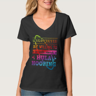 Hula Hoop Dancer Trainer Hooping Gymnastic Introve T-Shirt