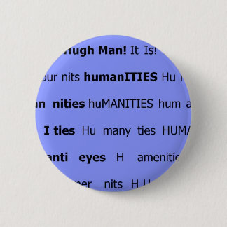 huma nits 6 cm round badge