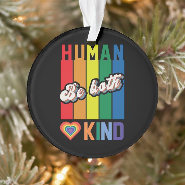 Human | Be Kind | Rainbow | LGBTQ Ornament (Tree)