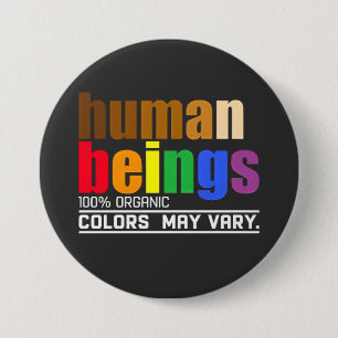 Human Being 100% Organic Colours May Vary LGBT 7.5 Cm Round Badge