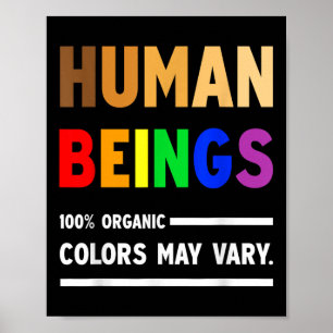 Human Being 100% Organic Colours May Vary Lgbt Poster