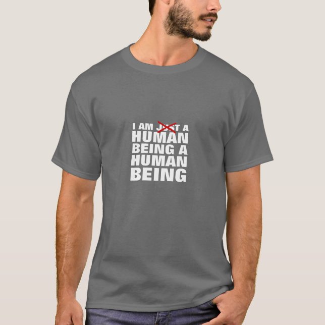 Human Being T-Shirt (Front)