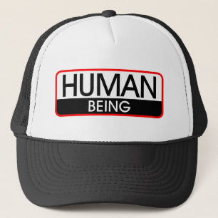Human Being Trucker Hat