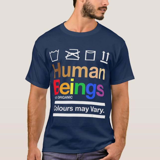 Human beings 100 Organic colours may vary T-Shirt (Front)