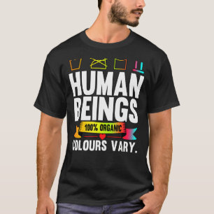 Human Beings 100 Organic Colours Vary Lgbt Pride M T-Shirt
