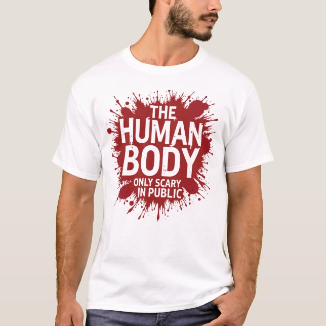 Human Body Humour T-Shirt (Front)