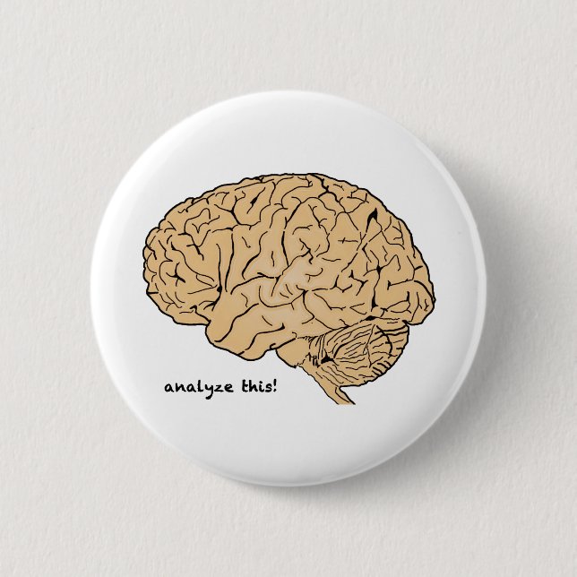 Human Brain: Analyse This! 6 Cm Round Badge (Front)