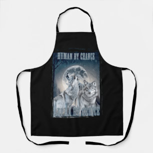 Human By Chance Alpha By Choice Alpha Three Wolves Apron