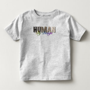 Human by Design one people one community Toddler T-Shirt