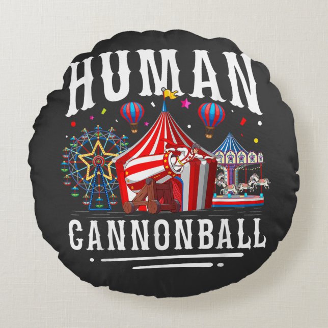 Human Cannonball Circus Carnival Round Cushion (Front)