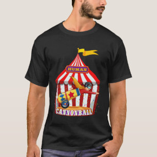 Human Cannonball Circus Staff Vintage Carnival The T-Shirt