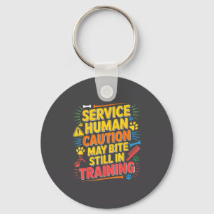Human Caution Service May Still Bite Training Smil Key Ring