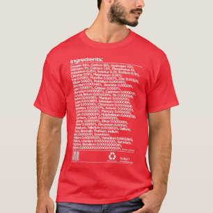 Human Chemical Ingredients List 1  T-Shirt