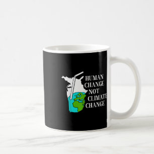 Human Climate Change Global Warming Environmental Coffee Mug