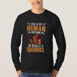 Human Costume Squirrel Animal Lover Graphic T-Shirt