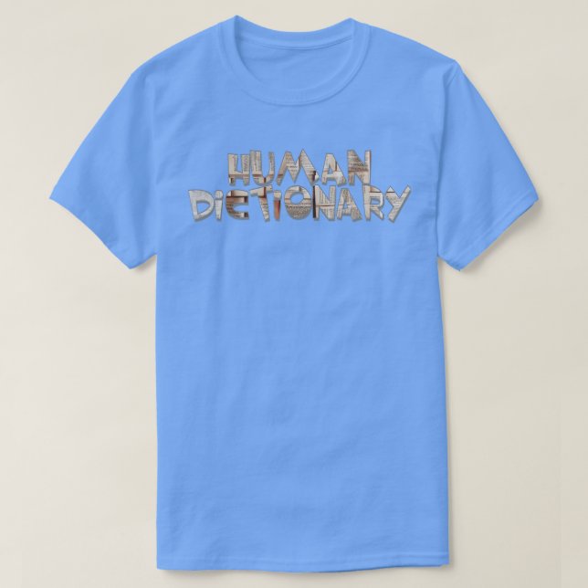 HUMAN DICTIONARY T-Shirt (Design Front)
