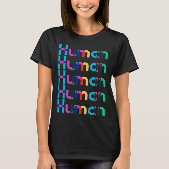 HUMAN Gay Pride Month Transgender Rainbow LGBTQ 1 T-Shirt (Front)