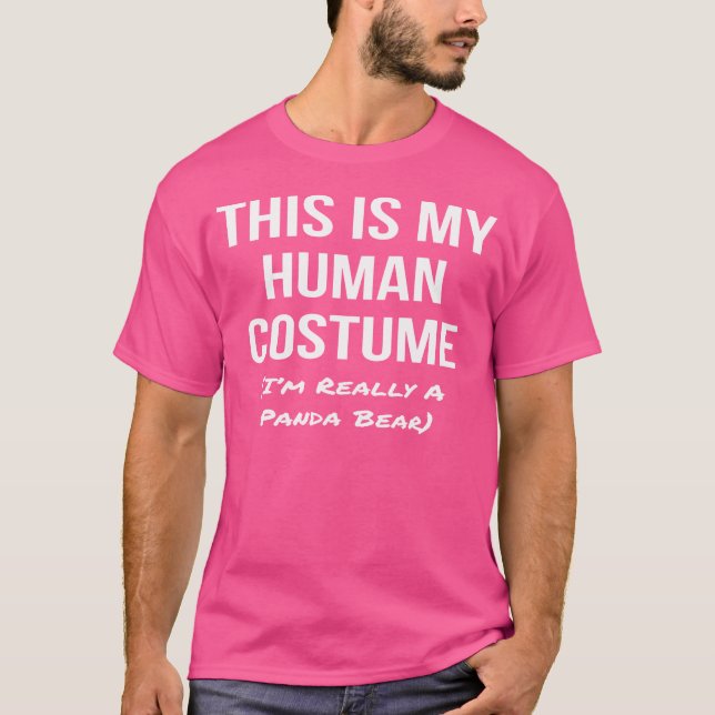 Human I'M Really A Panda Bear Cosplay T-Shirt (Front)