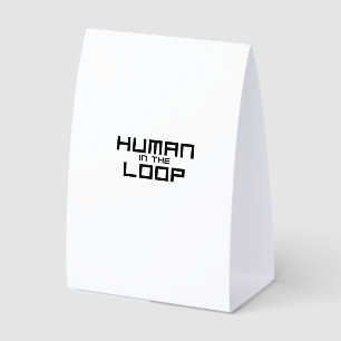 Human in the Loop Minimalist Technical Desk Sign
